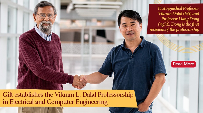 Image text: Gift establishes the Vikram L. Dalal Professorship in Electrical and Computer Engineering. Read more