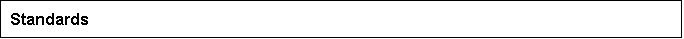 Text Box: Standards